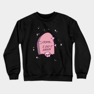 Oops Crewneck Sweatshirt